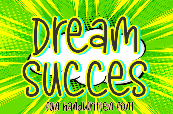 Dream Succes: A Font for Business Magic