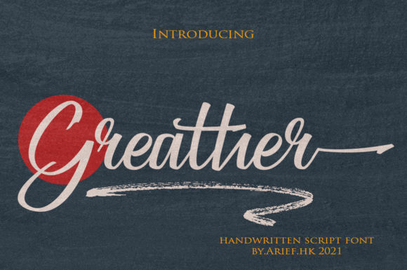 Greather: A Handwritten Font for Elegant Design